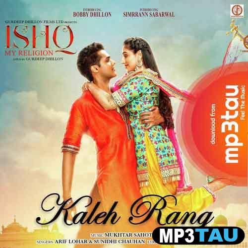 Kaleh-Rang-Ft-Arif-Lohar Sunidhi Chauhan mp3 song lyrics